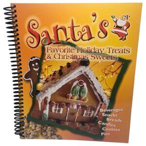 Santas Favorite Holiday Treats and Christmas Sweets Cookbook Christmas Recipe Bo